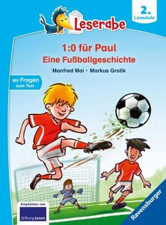 1:0 für Paul! Eine Fußballgeschichte - Leserabe ab 2. Klasse - Erstlesebuch für Kinder ab 7 Jahren von Ravensburger Verlag